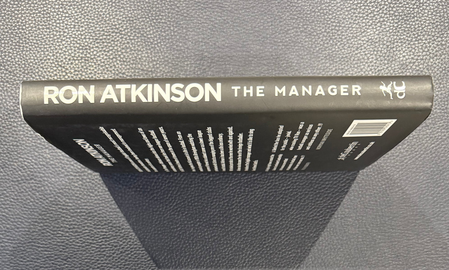 Ron Atkinson, Hand Signed Limited Edition 'The Manager' Hard Back Book, Manchester United Legend