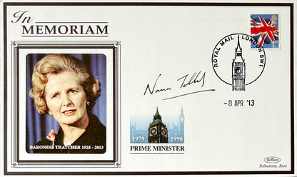 Norman Tebbit, Conservative Government Minister, Hand Signed 2013 Margaret Thatcher FDC & COA