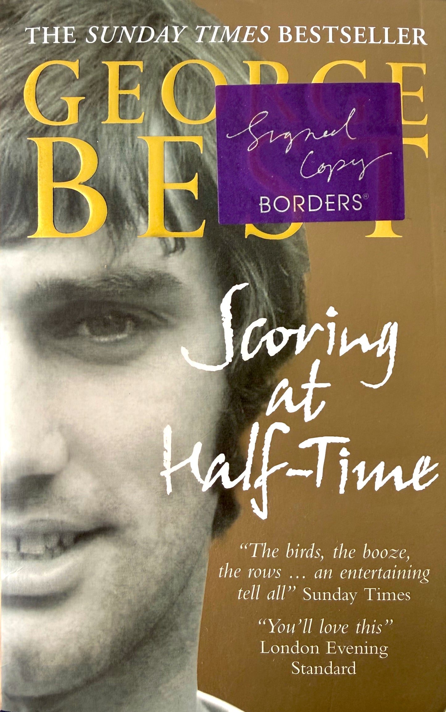 George Best, Manchester United Legend, Guaranteed Hand Signed 'Scoring At Half Time’ Book & COA